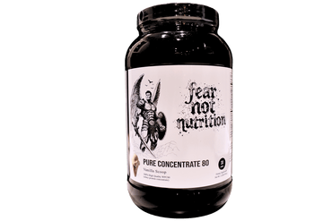Pure Concentrate 80 - Fear Not Nutrition -